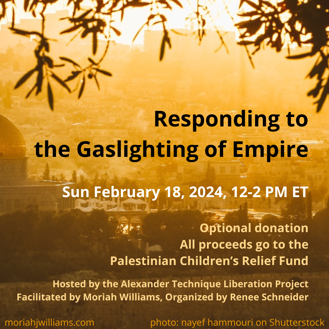 Responding to the Gaslighting of Empire Feb 3, 2024, 12-2 PM ET Pay what you can - sugg $2